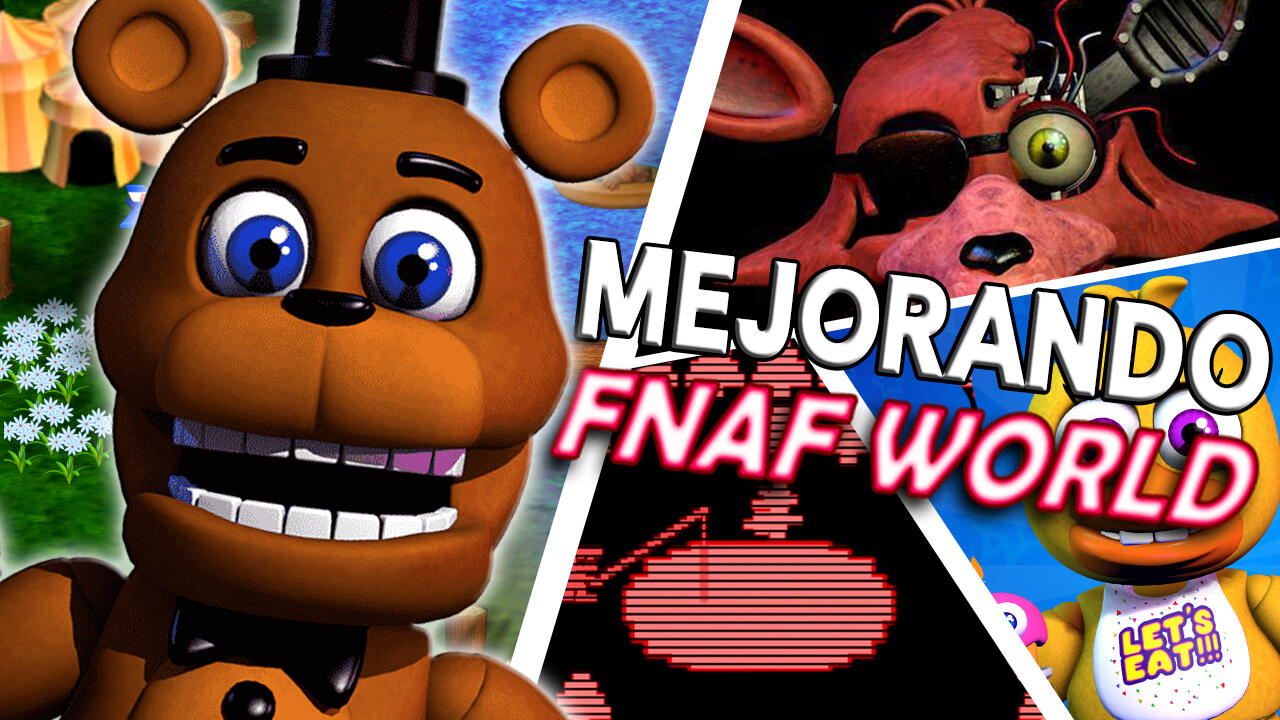 ¿Se puede MEJORAR FNAF WORLD? | Revisión FNAF (1,968 vistas)